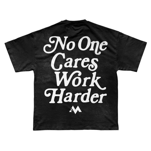 'NO ONE CARES WORK HARDER' TEE - JET BLACK